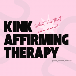 What is Kink Affirming Therapy?